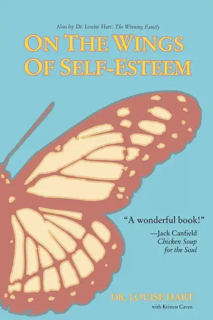 On the Wings of Self-Esteem: A Companion for Personal Transformation - Paperback
