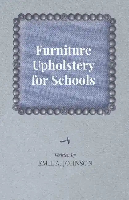 Furniture Upholstery for Schools - Paperback
