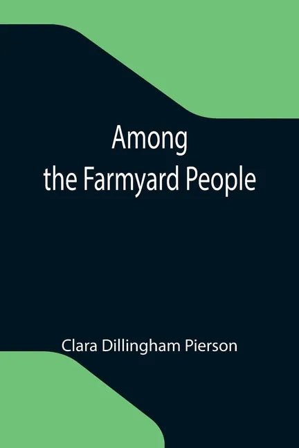 Among the Farmyard People - Paperback