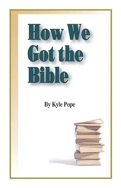 How We Got the Bible - Paperback