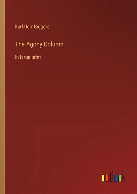 The Agony Column: in large print - Paperback