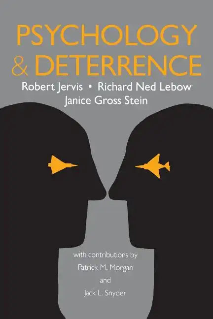 Psychology and Deterrence - Paperback