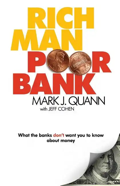 Rich Man Poor Bank: What the banks DON'T want you to know about money - Paperback