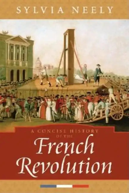 A Concise History of the French Revolution - Paperback