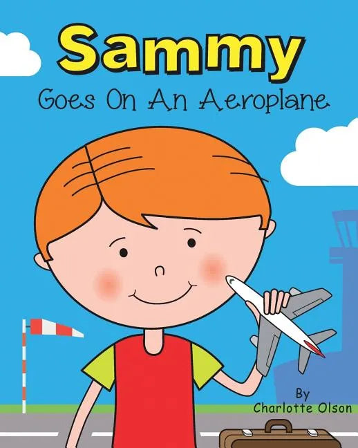 Sammy goes on an aeroplane - Paperback