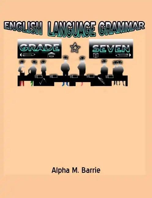 English Language Grammar Grade Seven - Paperback