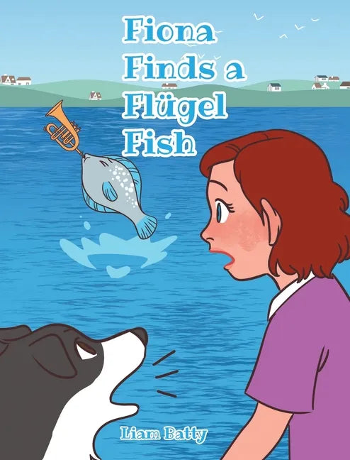 Fiona Finds a Flügel Fish - Hardcover