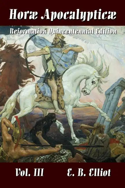 Horae Apocalypticae Vol. 3 - Paperback