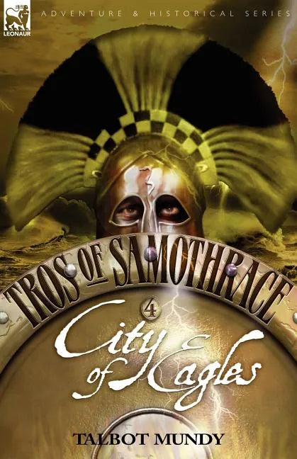 Tros of Samothrace 4: City of the Eagles - Paperback