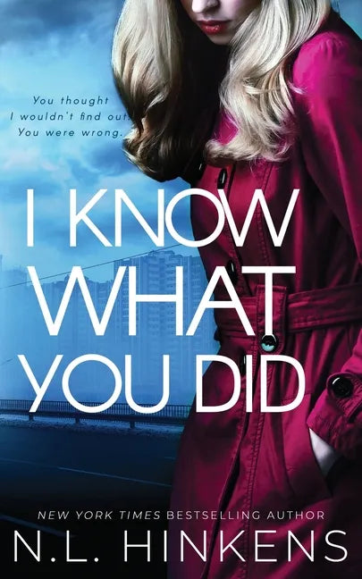 I Know What You Did: A psychological suspense thriller - Paperback