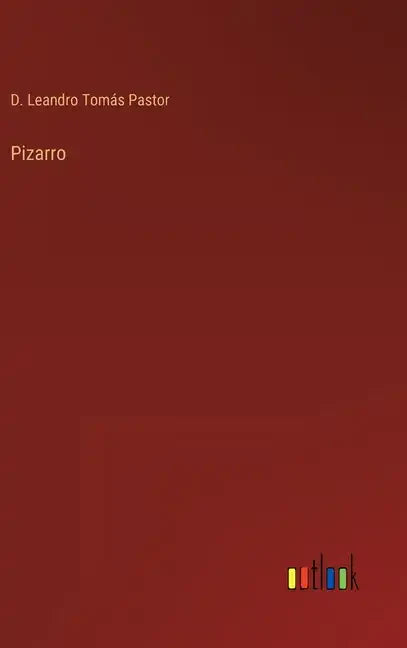 Pizarro - Hardcover