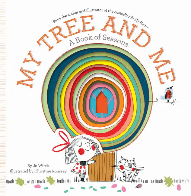 My Tree and Me: A Book of Seasons - Hardcover
