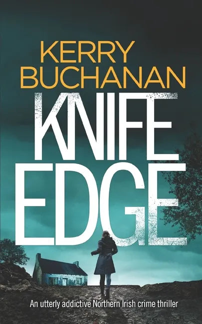 KNIFE EDGE an utterly addictive Northern Irish crime thriller - Paperback