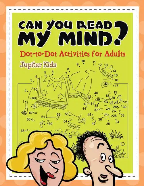 Can You Read My Mind? (Dot-to-Dot Activities for Adults) - Paperback