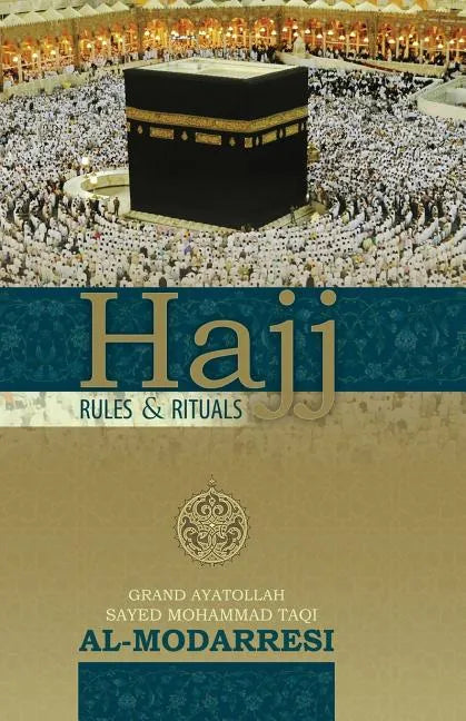 Hajj: Rules and Rituals - Paperback