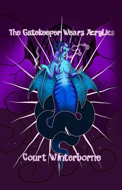 The Gatekeeper Wears Acrylics - Paperback