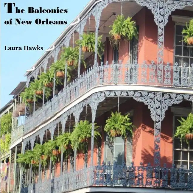 The Balconies of New Orleans - Paperback