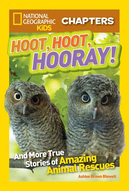 Hoot, Hoot, Hooray!: And More True Stories of Amazing Animal Rescues - Paperback