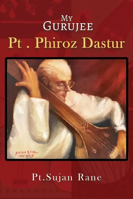 My Gurujee: Pt. Phiroz Dastur - Paperback