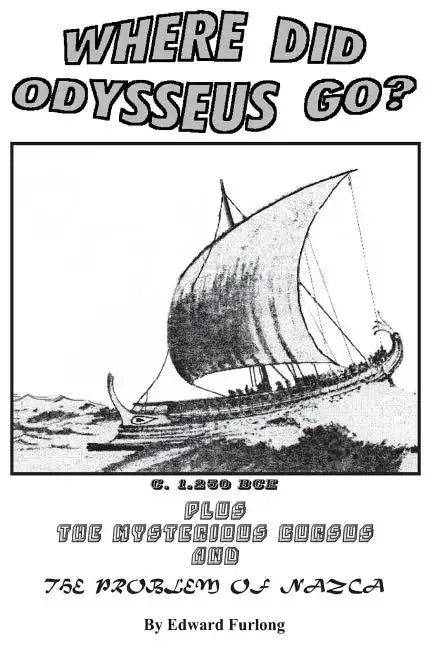 Odysseus Trilogy: The Mysterious Cursus, The Problem of Nazca - Paperback