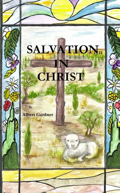 Salvation In Christ - Paperback
