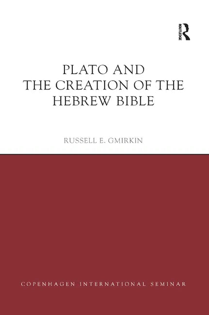 Plato and the Creation of the Hebrew Bible - Paperback
