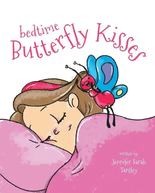 Bedtime Butterfly Kisses - Paperback