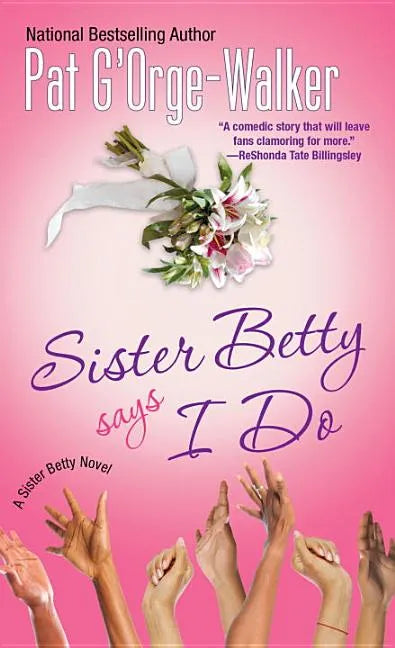 Sister Betty Says I Do - Paperback