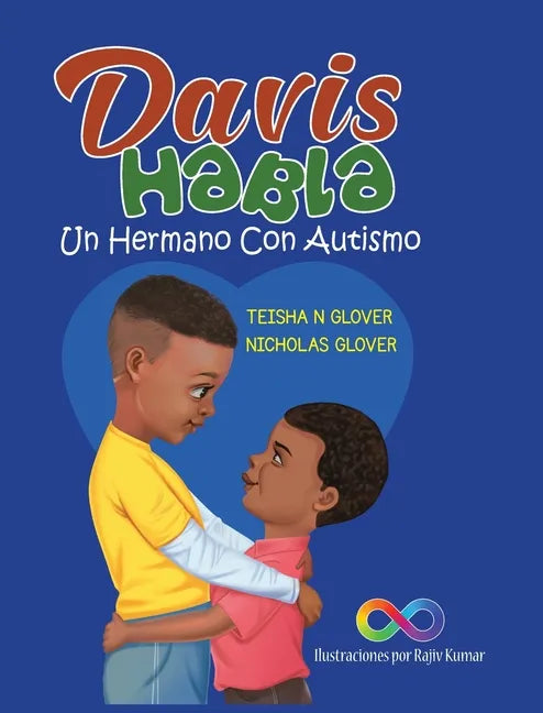 Davis Habla: Un Hermano Con Autismo - Hardcover