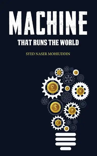 Machine that Runs the World - Paperback