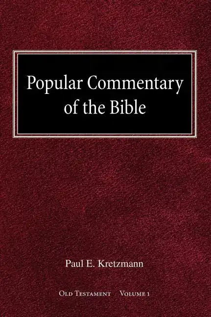 Popular Commentary of the Bible Old Testament Volume 1 - Hardcover