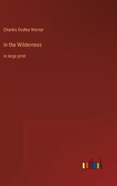 In the Wilderness: in large print - Hardcover