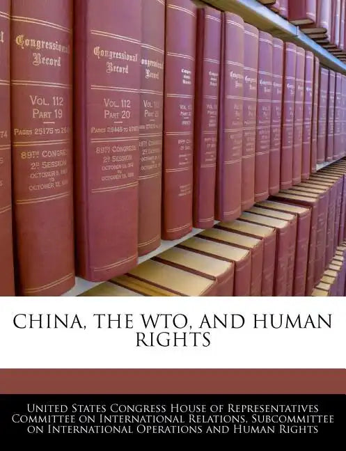 China, the Wto, and Human Rights - Paperback