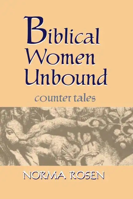 Biblical Women Unbound - Paperback