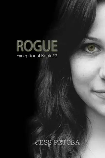 Rogue (Exceptional Book #2) - Paperback