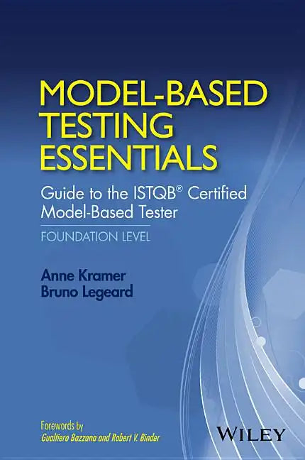 Model-Based Testing Essentials - Guide to the Istqb Certified Model-Based Tester: Foundation Level - Hardcover