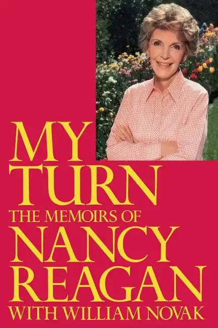 My Turn: The Memoirs of Nancy Reagan - Paperback