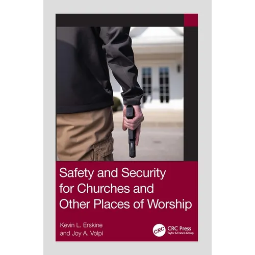 Safety and Security for Churches and Other Places of Worship - Paperback