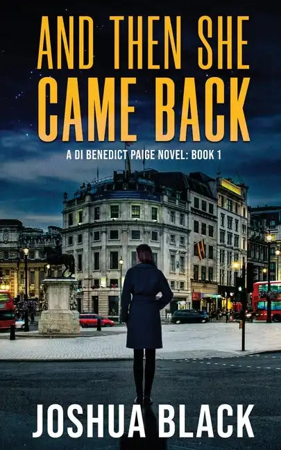 And Then She Came Back - Paperback