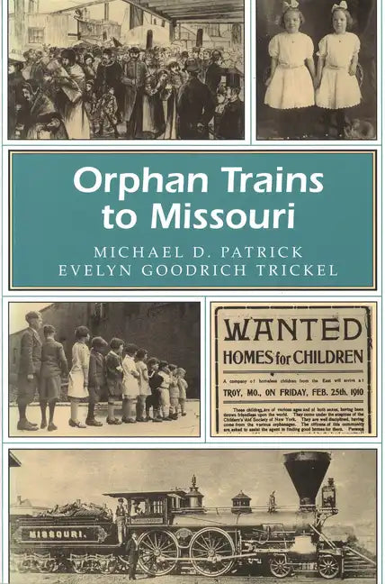 Orphan Trains to Missouri - Paperback