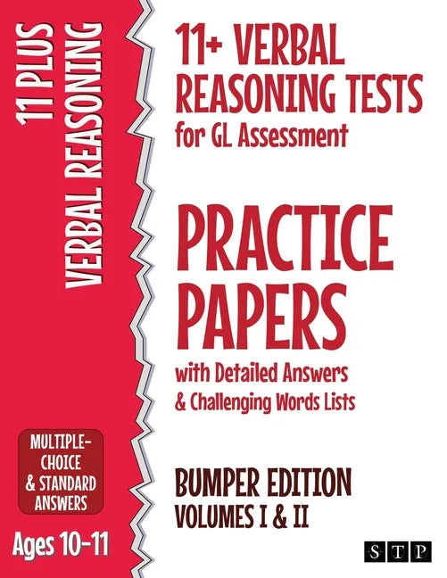 11+ Verbal Reasoning Tests for GL Assessment Practice Papers with Detailed Answers & Challenging Words Lists Bumper Edition: Volumes I & II (Ages 10-1 - Paperback