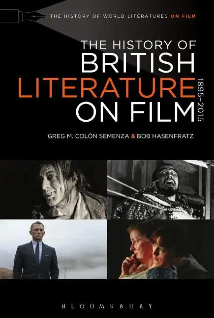 The History of British Literature on Film, 1895-2015 - Paperback