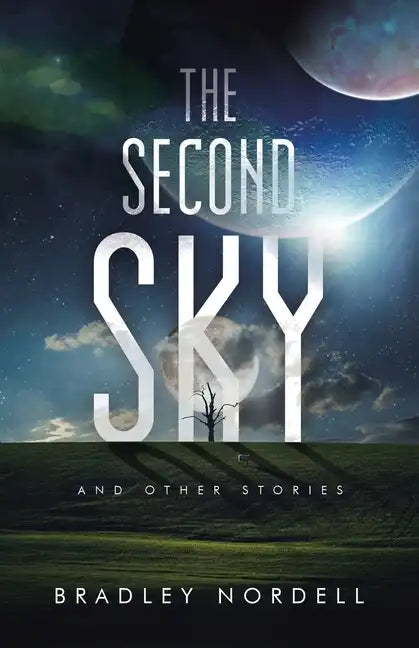The Second Sky: And Other Stories - Paperback