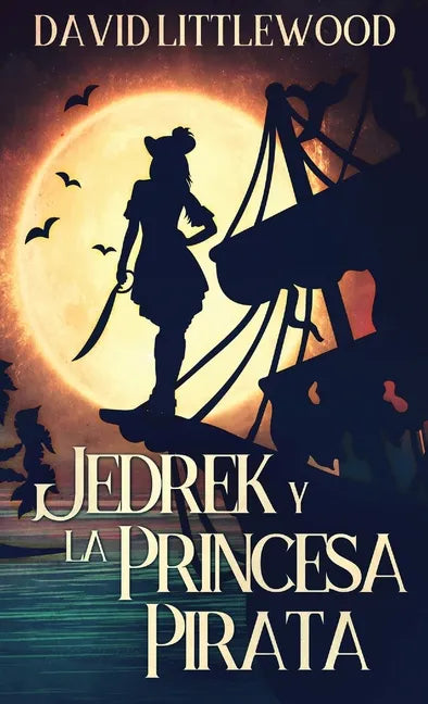 Jedrek y la Princesa Pirata - Hardcover
