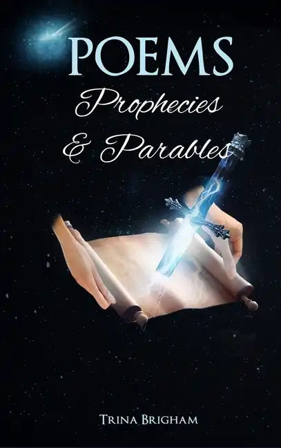 Poems, Prophecies and Parables - Hardcover