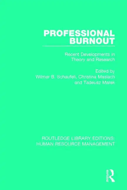 Professional Burnout: Recent Developments in Theory and Research - Paperback