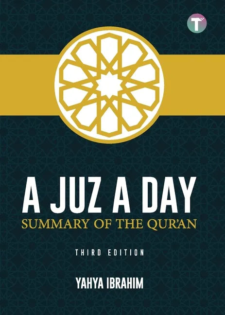 A Juz A Day: Summary of the Qur'an - Paperback