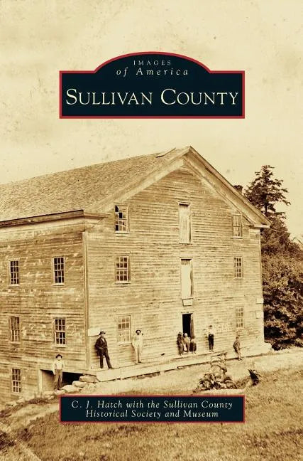 Sullivan County - Hardcover