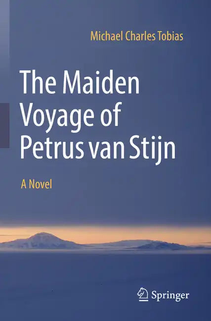 The Maiden Voyage of Petrus Van Stijn - Paperback