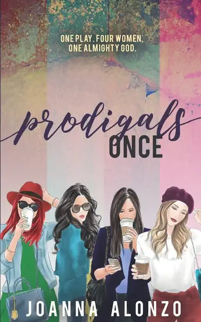 Prodigals Once: Sequel to The Prodigal Ones Collection - Paperback